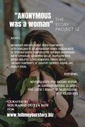 Anonymous Was a Woman : The Story Project 12
