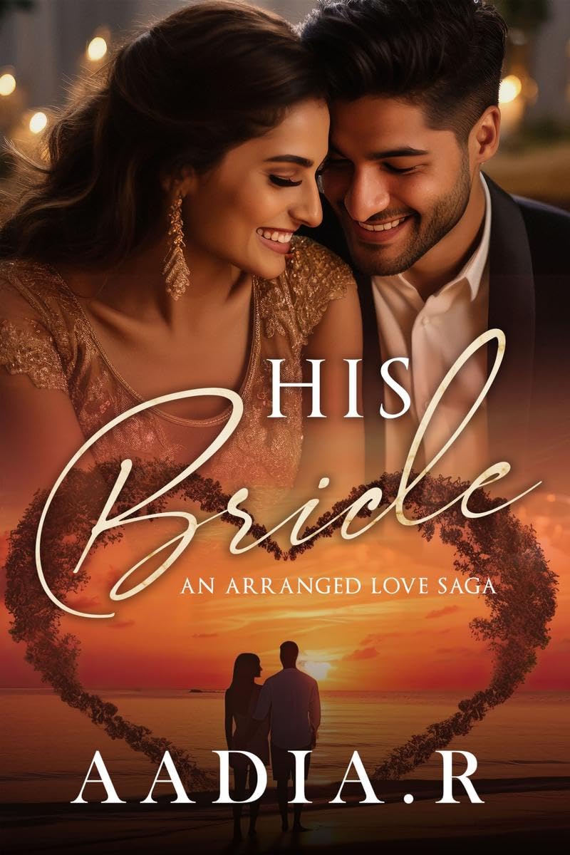 HIS BRIDE: An Arranged Love Saga