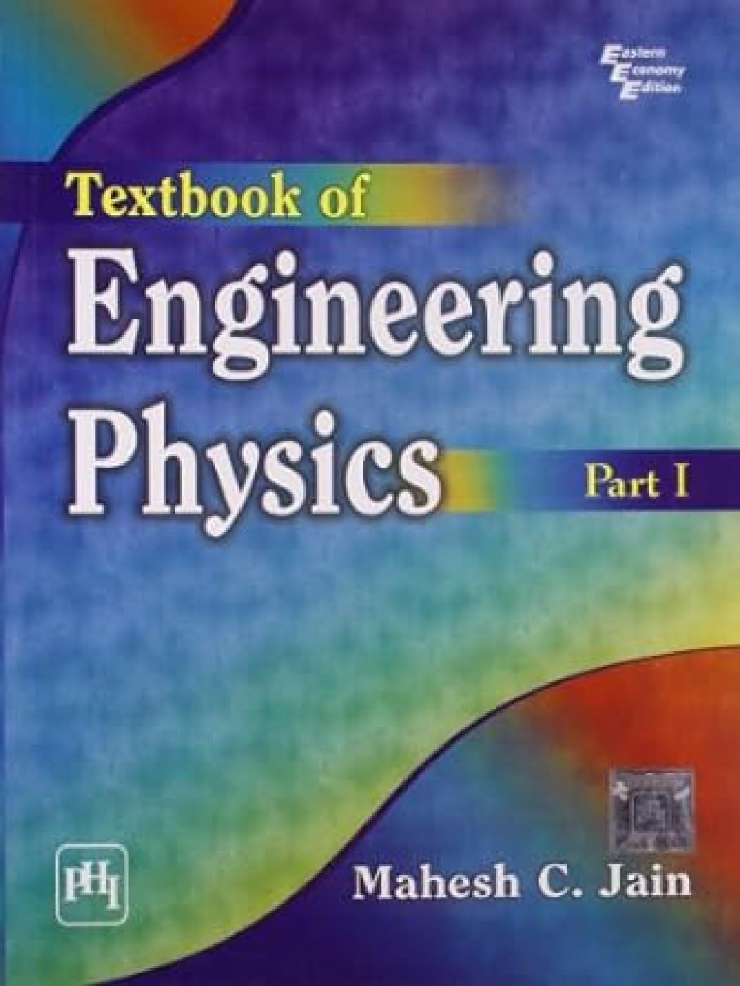 TEXTBOOK OF ENGINEERING PHYSICS PART I