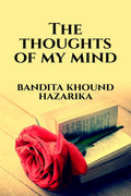 The Thoughts Of My Mind