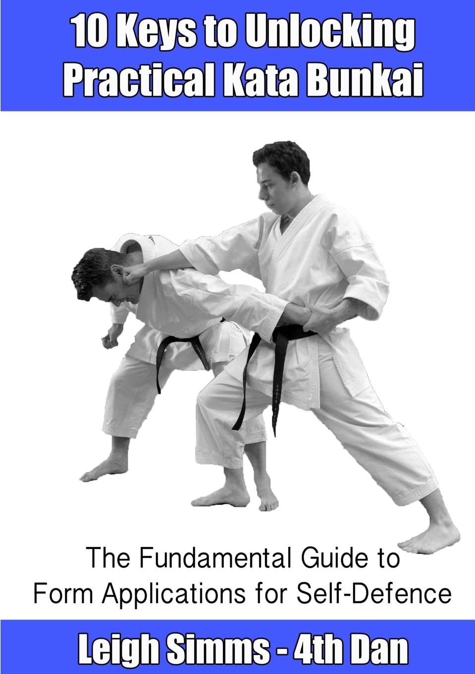 10 Keys To Unlocking Practical Kata Bunkai