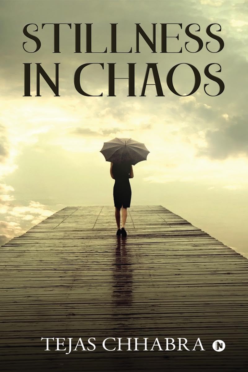 Stillness In Chaos