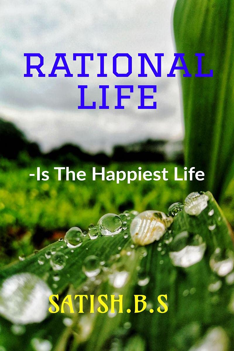 Rational Life : Is The Happiest Life