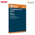 Taxmanns Foreigners Act 1946 with Rules [Bare Act with Section Notes]  Featuring Annotated Statutes | Pre and PostAmendment