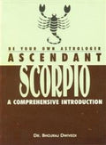 Be Your Own Astrologer Scorpio (E) Pb [Paperback] Bhojraj Dwivedi