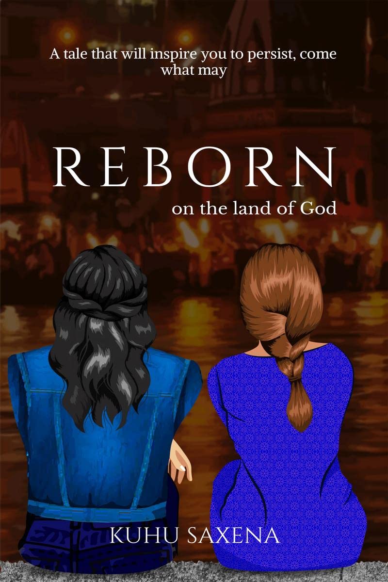Reborn On The Land Of God : A Tale That Will Inspire You To Persist, Come What May