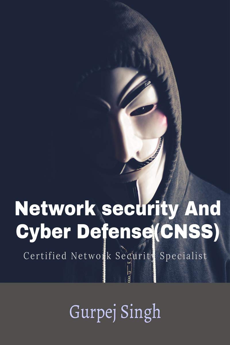 Network Security And Cyber Defense (Cnss)