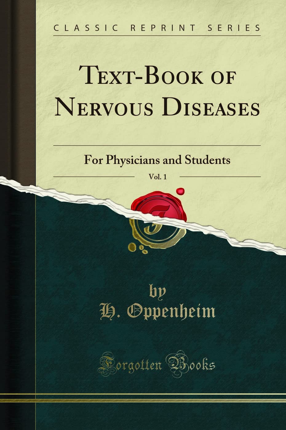 TextBook of Nervous Diseases, Vol. 1: For Physicians and Students (Classic Reprint)
