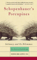 Schopenhauers Porcupines: Intimacy and Its Dilemmas