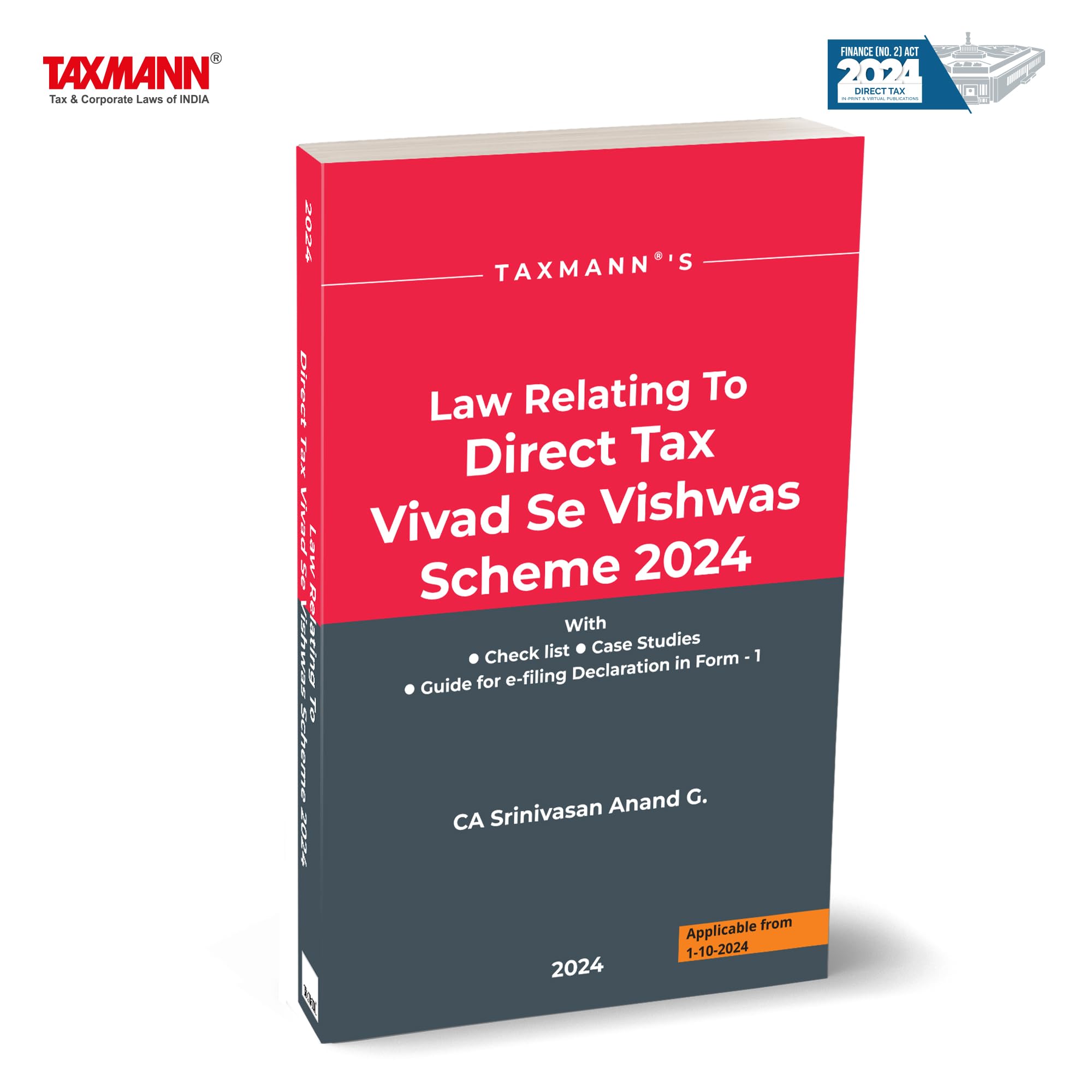 Taxmanns Law Relating To Direct Tax Vivad Se Vishwas Scheme 2024  Comprehensive Guide to the DTVSVFeaturing Practical Analys