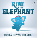 Rini The Elephant