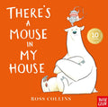 Nosy Crow Theres a Mouse in My House.