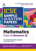 Arihant ICSE Semester 2 Mathematics Class 10 Sample Question Papers (As per ICSE Semester 2 Specimen Paper Issued on 20 Dec 2021