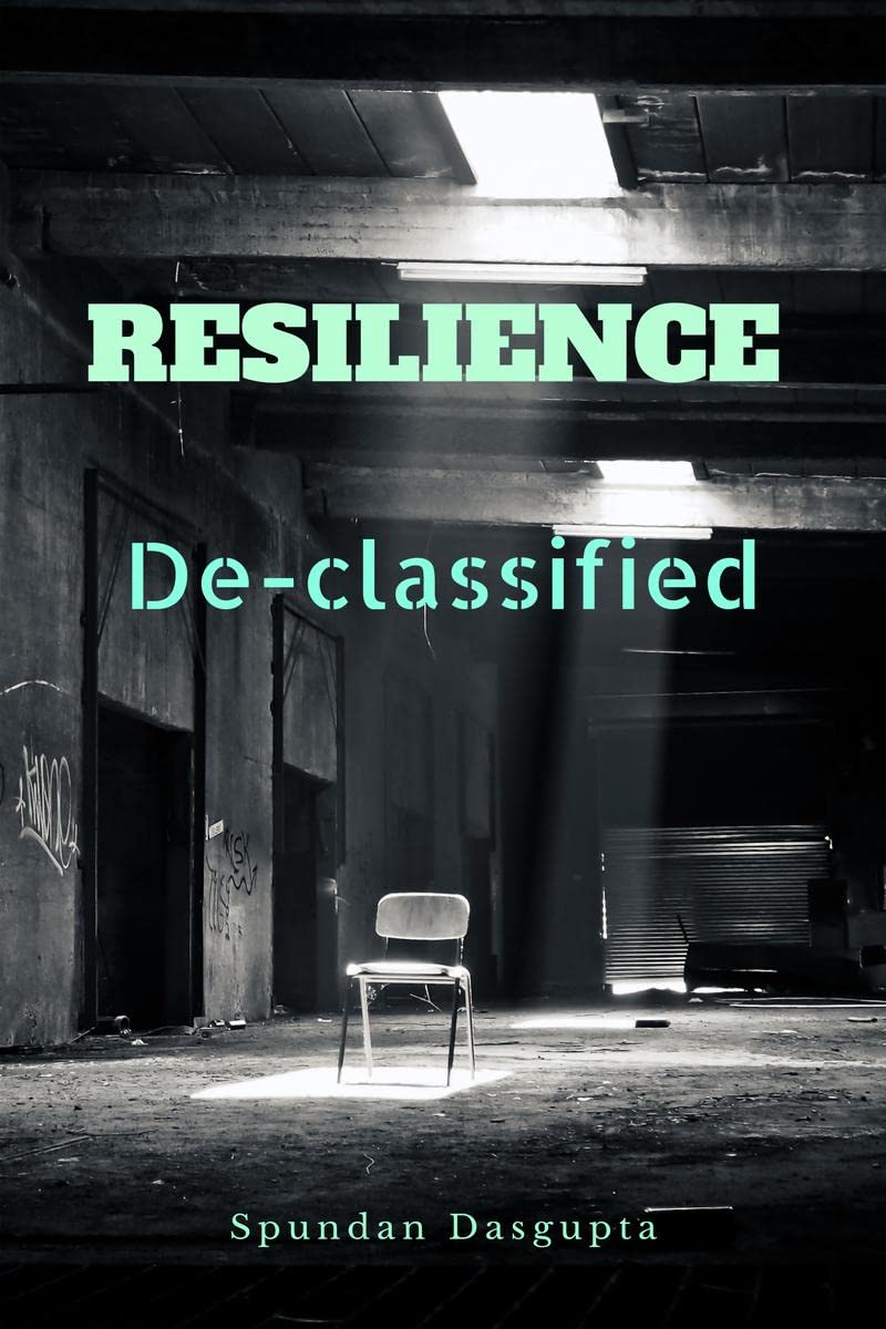 Resilience : Declassified