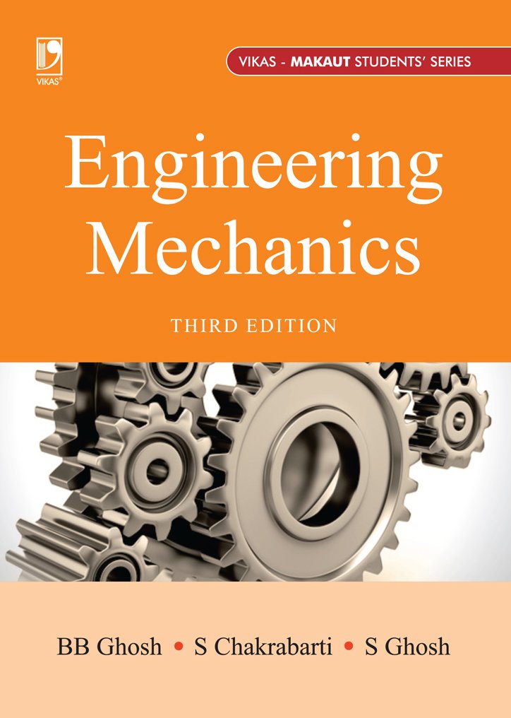 ENGINEERING MECHANICS (FOR MAKAUT)  3RD EDITION