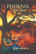 PHOENIX ~ THE RISE: A story of scars, third chances & beautiful dances
