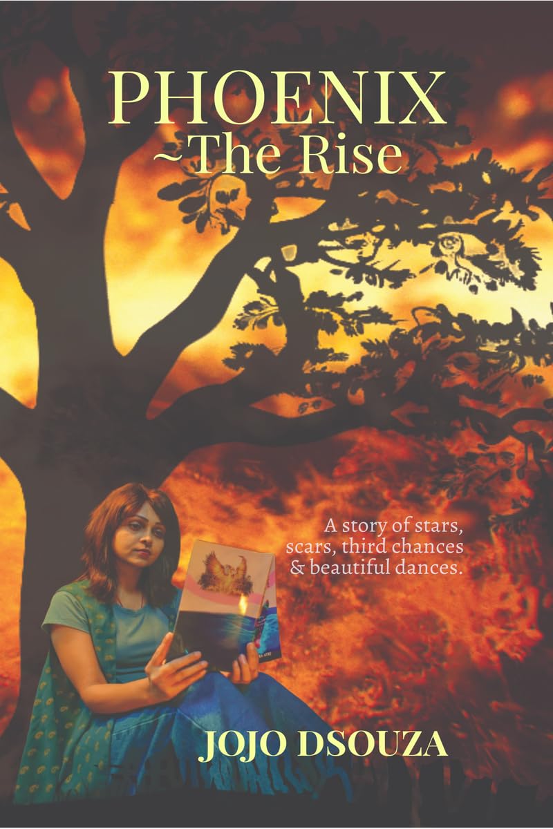 PHOENIX ~ THE RISE: A story of scars, third chances & beautiful dances