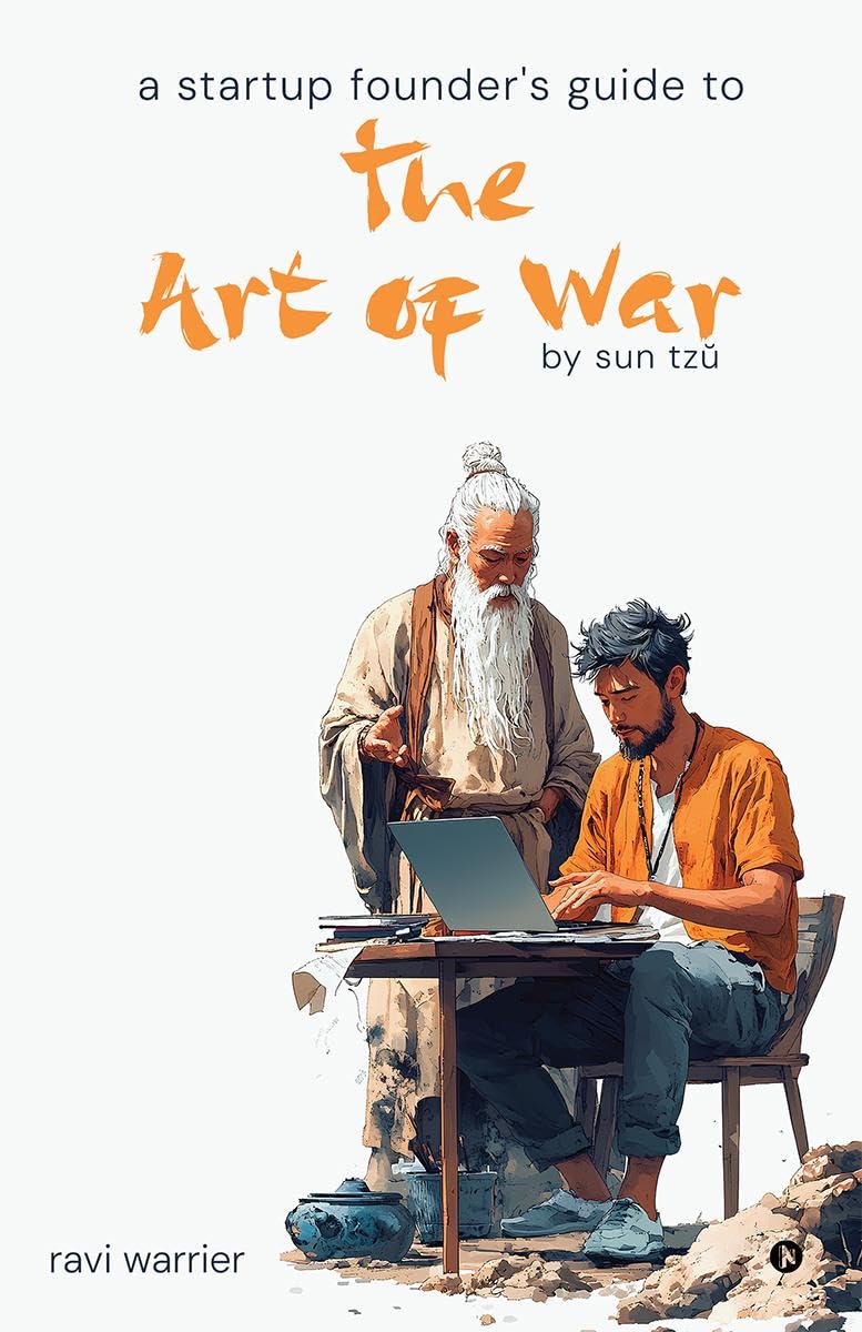 A Startup Founders Guide to the Art of War