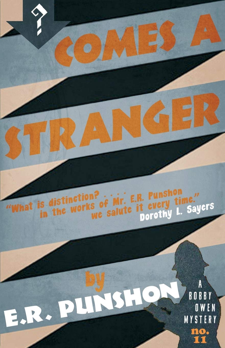 Comes A Stranger: 11 (The Bobby Owen Mysteries)