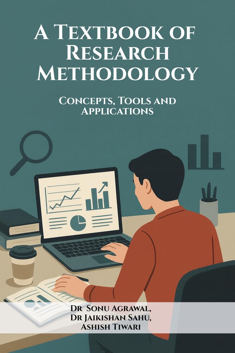 A Textbook of Research Methodology: Concepts, Tools and Applications