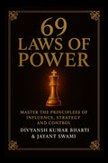 69 Laws of Power: Power is not given  it is taken. For centuries, kings, emperors, generals, and political leaders have mastered