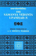 The Samanya Vedanta Upanisads (Adyar Library series)