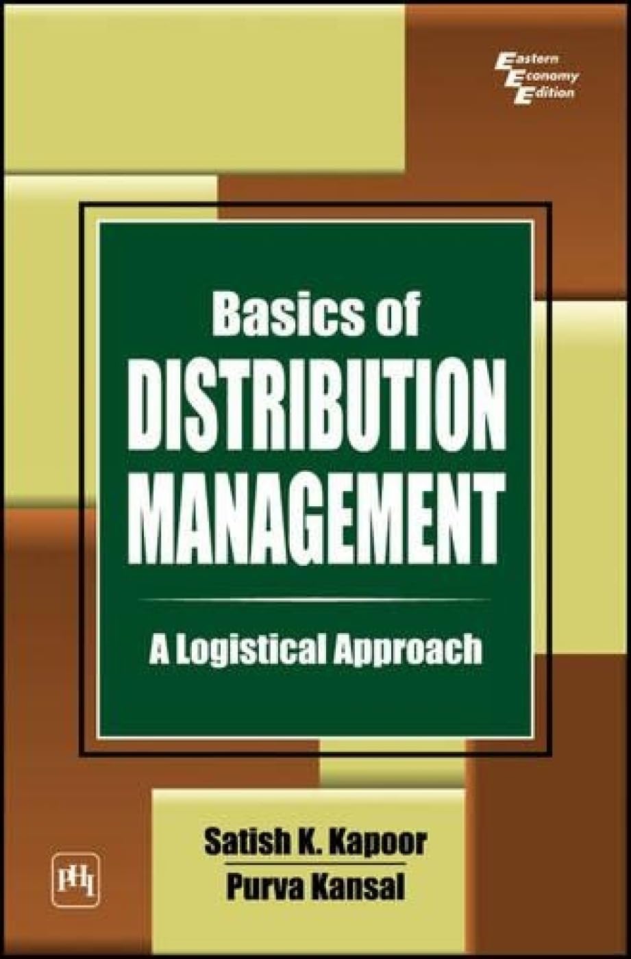 Basics of Distribution Management: A Logistical Approach