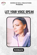 LET YOUR VOICE SPEAK
