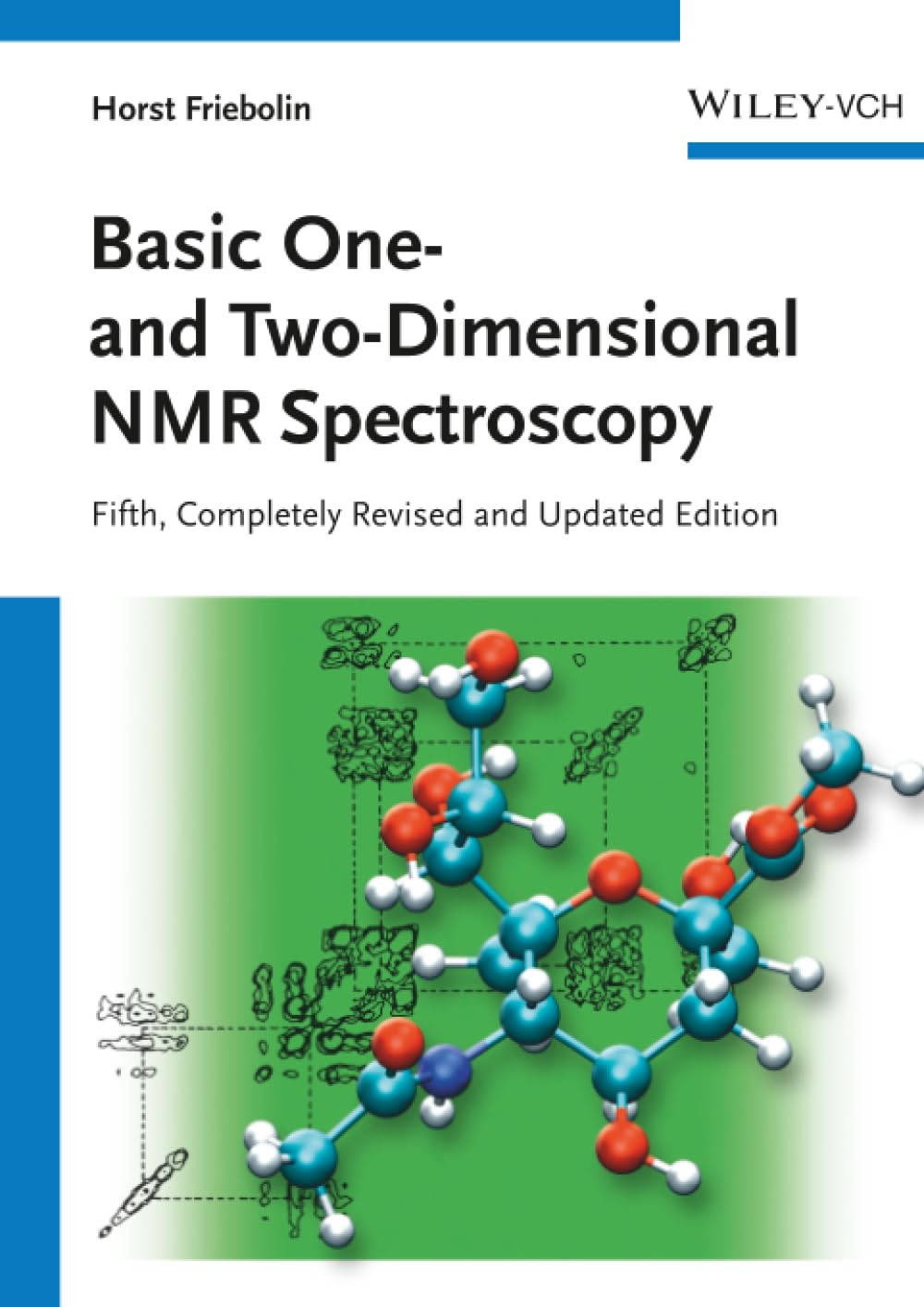 Basic One and TwoDimensional NMR Spectroscopy