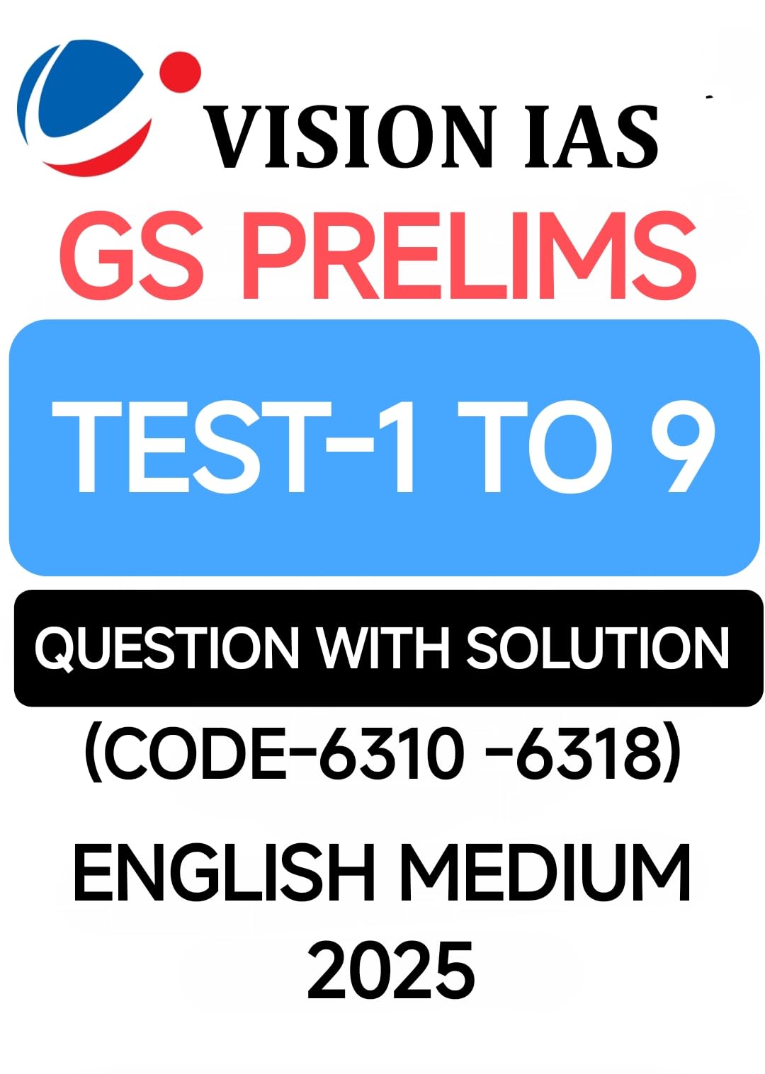 Vision Ias Upsc GS ( Prelims Test Series1 to 9 ) 2026 English Medium Question with solution Subject wise