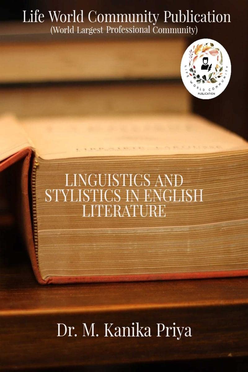 Linguistics and Stylistics In English Literature