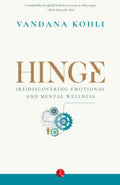 Hinge: (Re)Discovering Emotional And Mental Wellness