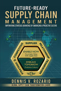 FutureReady Supply Chain Management: Strategic Recommendations for CoCreating Value and Transformation