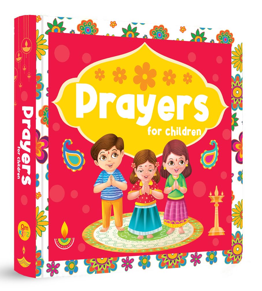 Prayers for Children  Illustrated Board Book for Kids | Early Childhood Education | Spiritual and Moral Development | Collectio