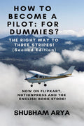 How to become a Pilot: For Dummies? 2nd Edition : The Right Way to the Three Stripes!