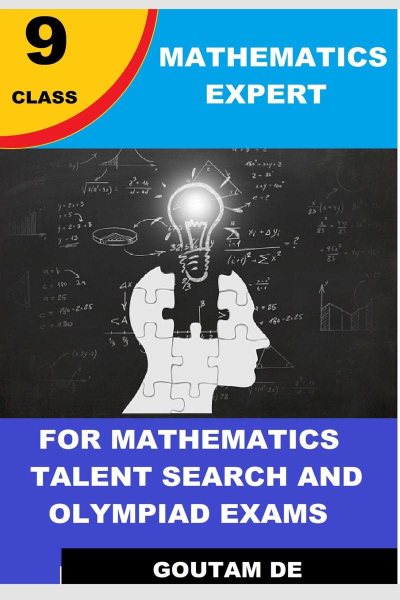 Mathematics Expert : Class 9 Mathematics Expert For Mathematics Talent Search And Olympiad Examination
