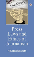 Press Laws and Ethics of Journalism