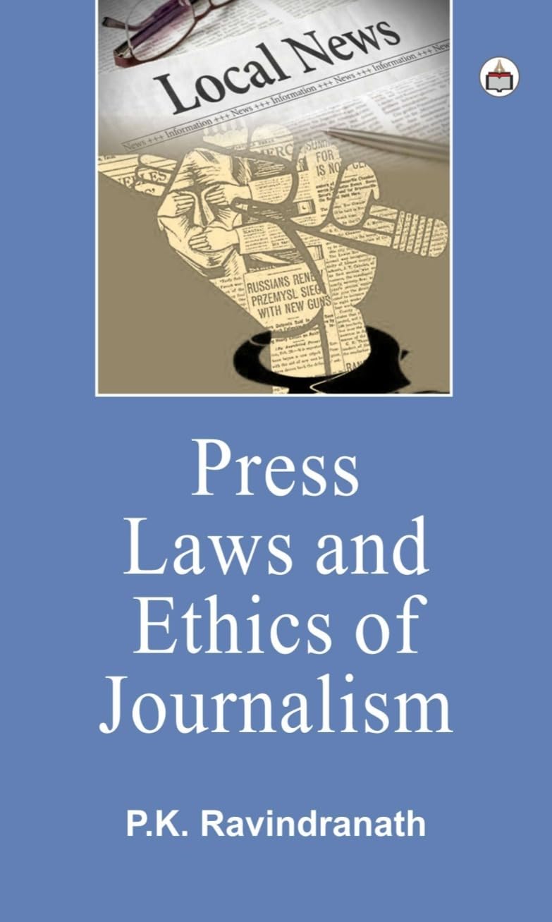 Press Laws and Ethics of Journalism