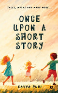Once Upon a Short Story: Tales, Myths and Many More....