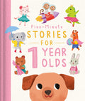 FiveMinute Stories for 1 Year Olds (Bedtime Story Collection)