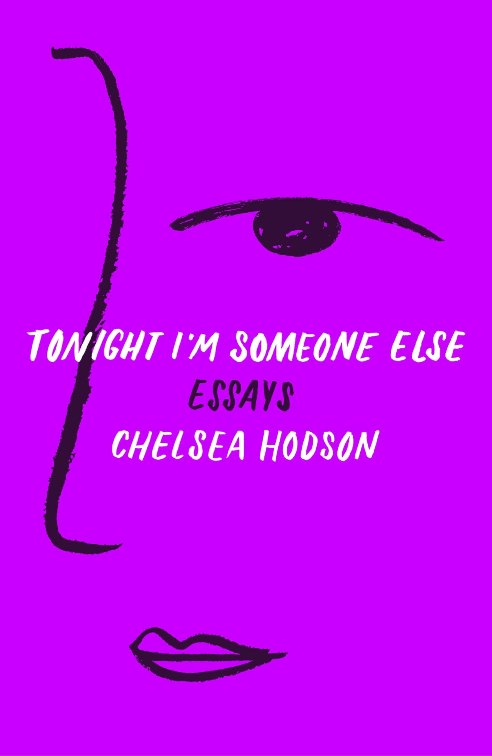 Tonight Im Someone Else: Essays