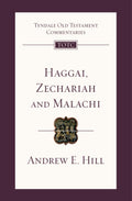 Haggai, Zechariah and Malachi (Tyndale Old Testament Commentary Series)
