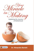 Your Miracle in Making