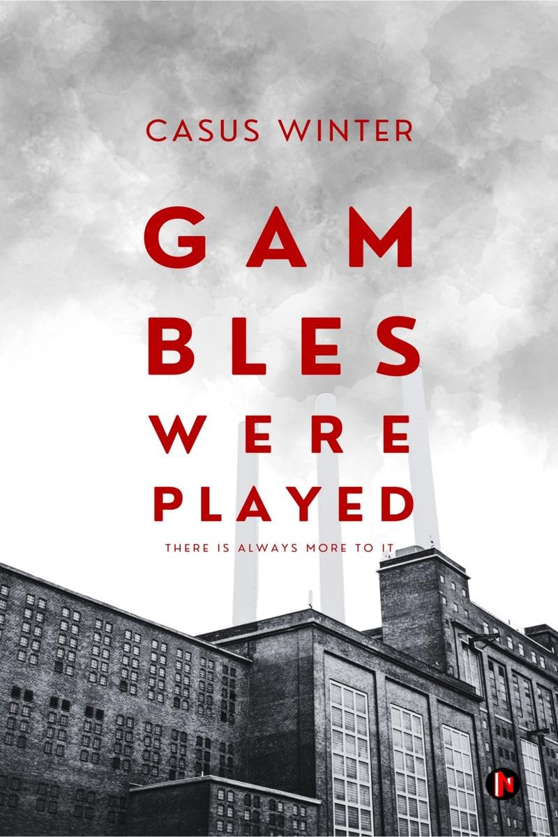 GAMBLES WERE PLAYED