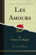 Les Amours (Classic Reprint)