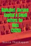 Alphabet Cursive (Capital & Small Letters) For Kids (2020)