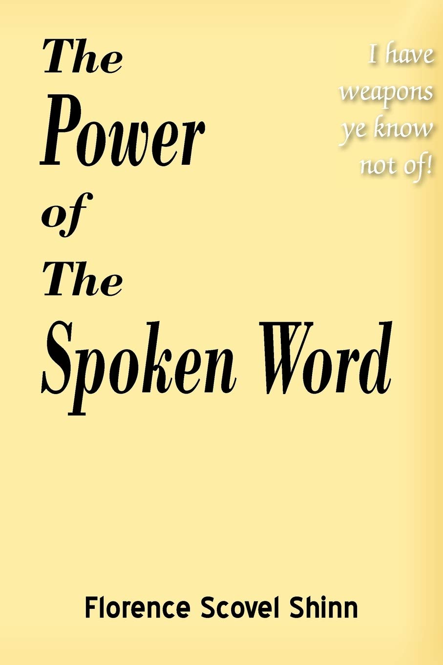 The Power Of The Spoken Word