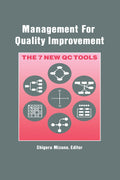Management for Quality Improvement: The 7 New QC Tools