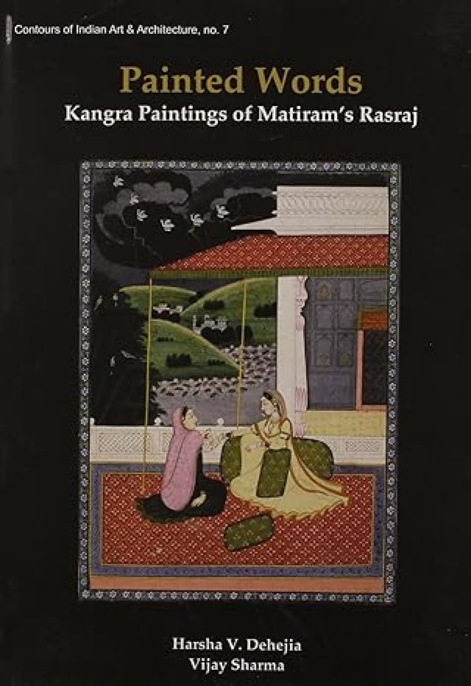 Painted Words: Kangra Paintings of Matirams Rasraj