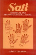 Sati: Historical and Phenomenological Essays
